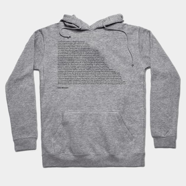 Lisa Kleypas Quotes Hoodie by qqqueiru